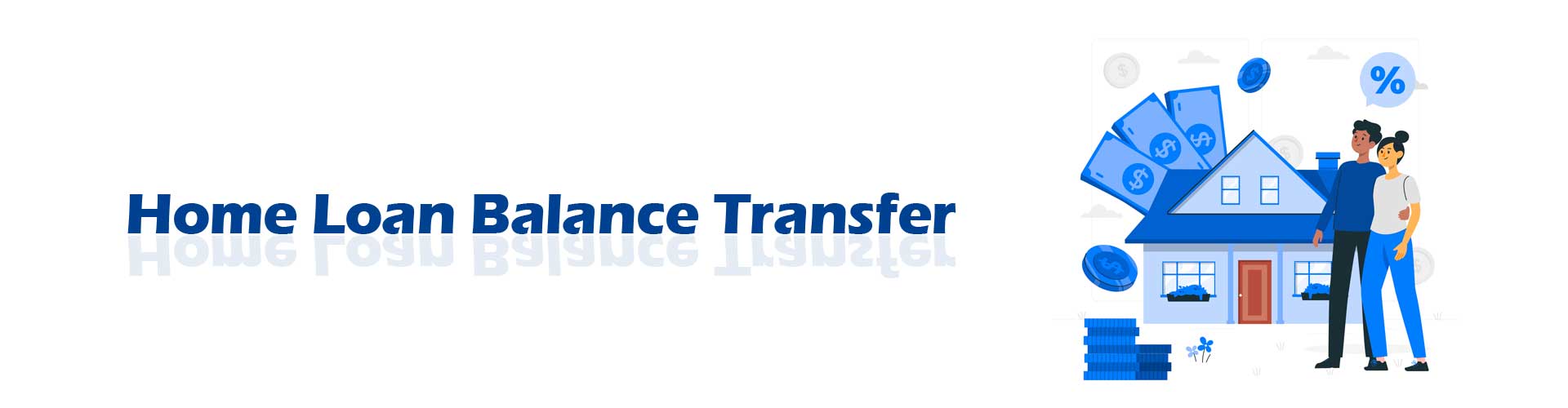 Home Loan Balance Transfer